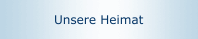 Unsere Heimat